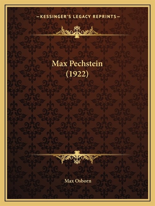 Max Pechstein (1922) (Paperback)