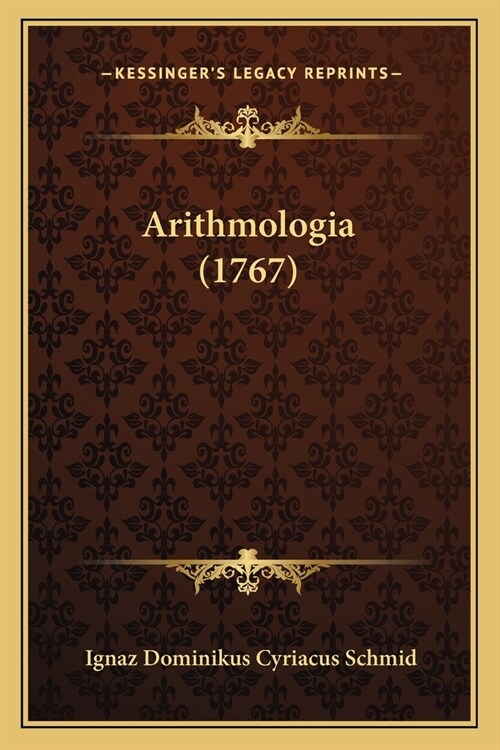 Arithmologia (1767) (Paperback)