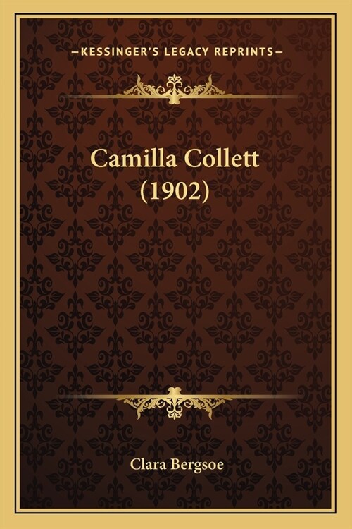 Camilla Collett (1902) (Paperback)