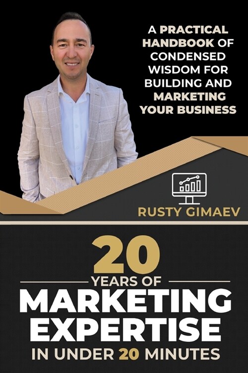 20 Years of Marketing Expertise in Under 20 Minutes (Paperback)
