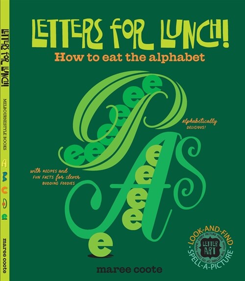 Letters for Lunch!: How to Eat the Alphabet (Hardcover)