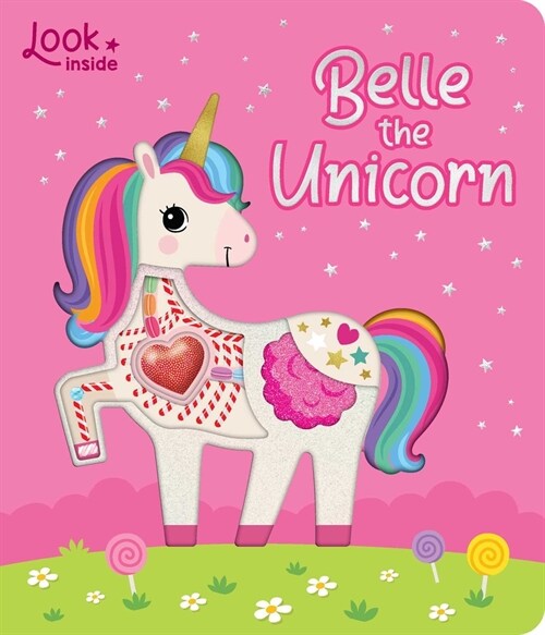 Look Inside: Belle the Unicorn: Look Inside Book (Board Books)