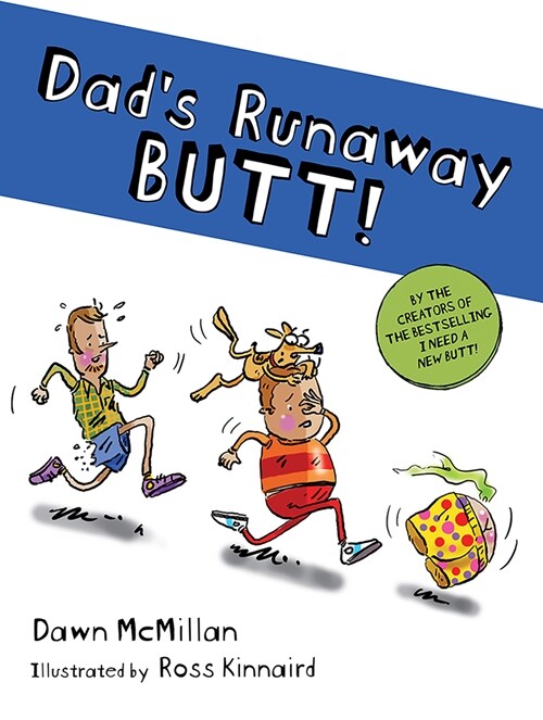 Dads Runaway Butt! (Paperback)