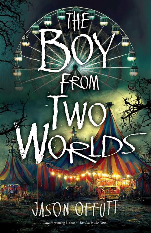 The Boy from Two Worlds: Volume 2 (Hardcover)