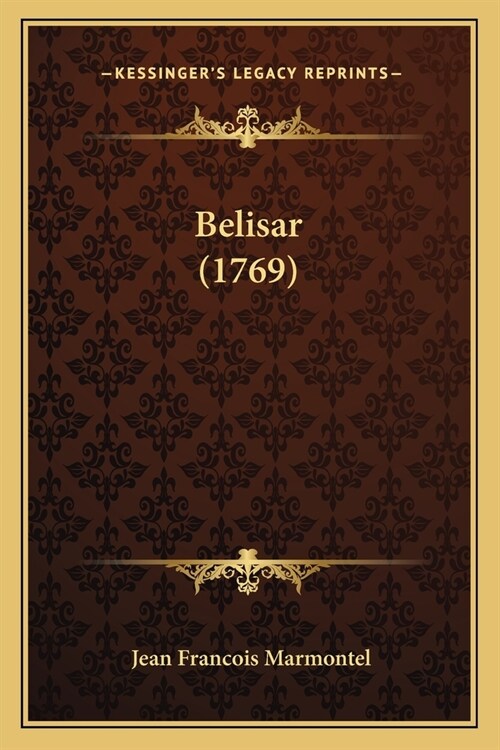 Belisar (1769) (Paperback)