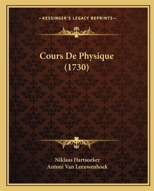 Cours De Physique (1730) (Paperback)