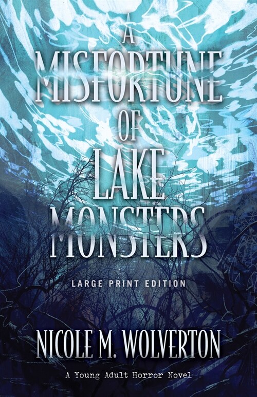 A Misfortune of Lake Monsters (Large Print Edition) (Paperback)