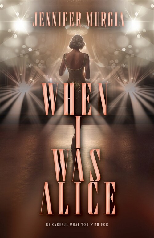 When I Was Alice (Hardcover)