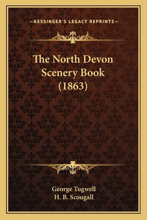 The North Devon Scenery Book (1863) (Paperback)
