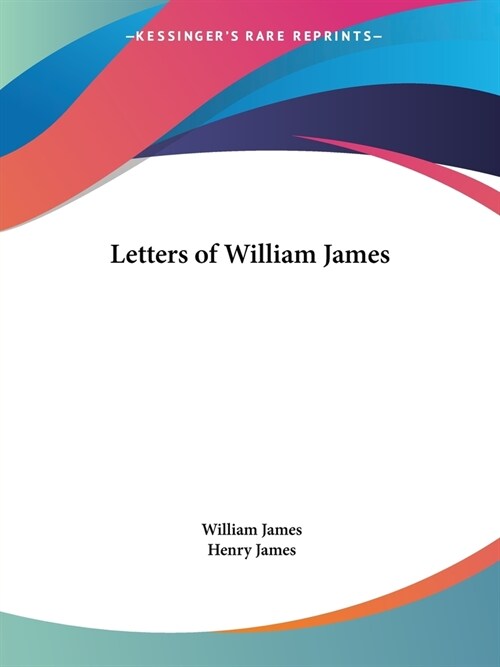 Letters of William James (Paperback)