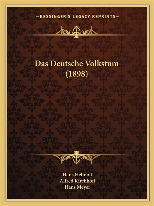 Das Deutsche Volkstum (1898) (Paperback)