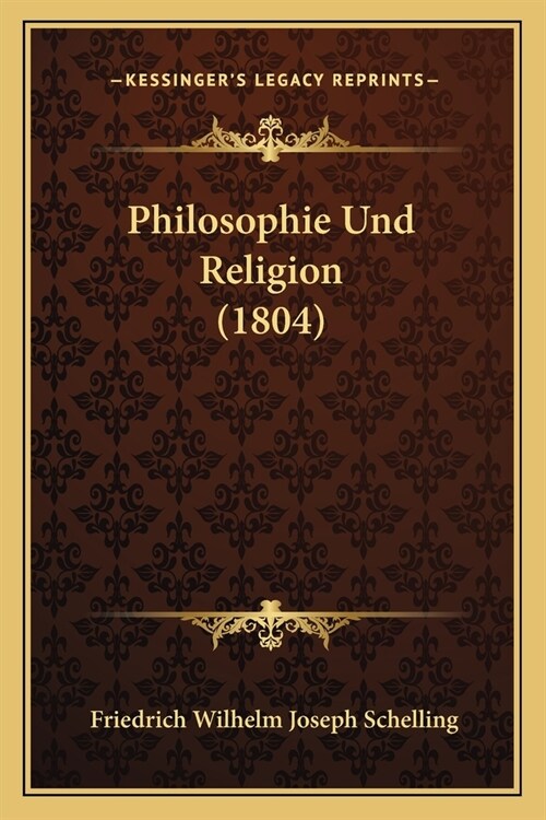 Philosophie Und Religion (1804) (Paperback)