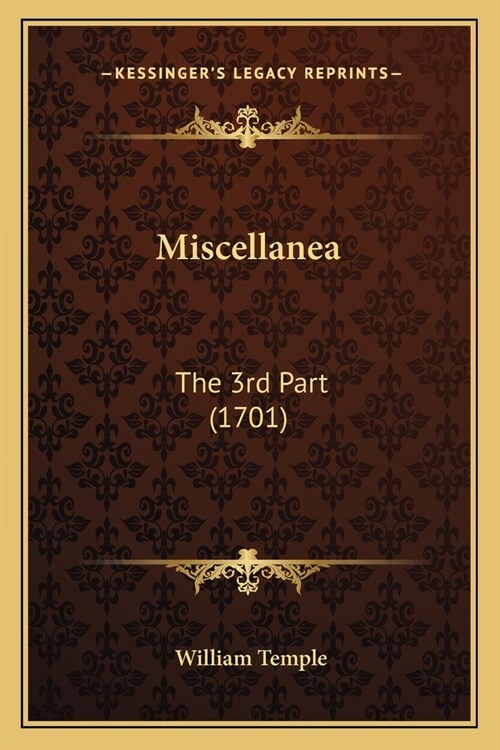 Miscellanea: The 3rd Part (1701) (Paperback)