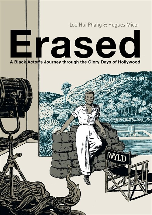 Erased : A Black Actors Journey through the Glory Days of Hollywood (Hardcover)