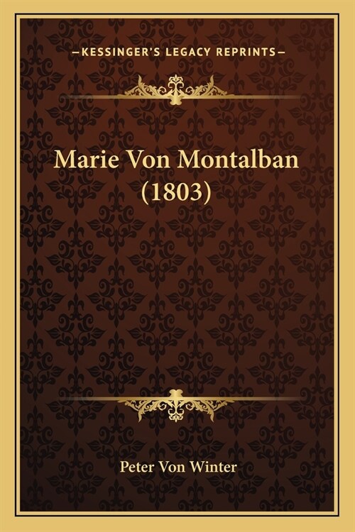 Marie Von Montalban (1803) (Paperback)