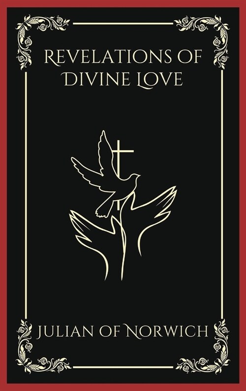 Revelations of Divine Love (Grapevine Press) (Hardcover)