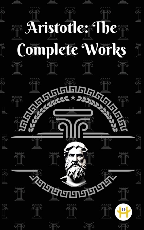 Aristotle: The Complete Works (Hardcover)