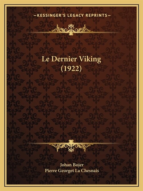 Le Dernier Viking (1922) (Paperback)