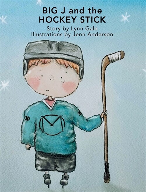 Big J and the Hockey Stick (Hardcover)