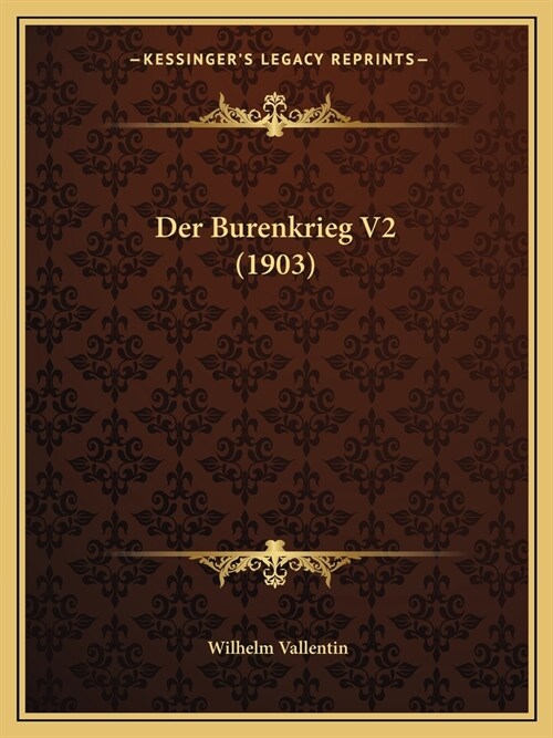 Der Burenkrieg V2 (1903) (Paperback)