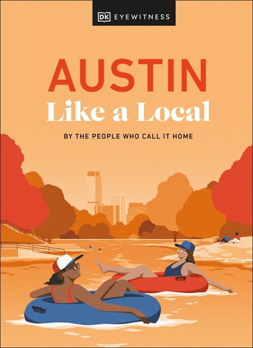 Austin Like a Local (Hardcover)