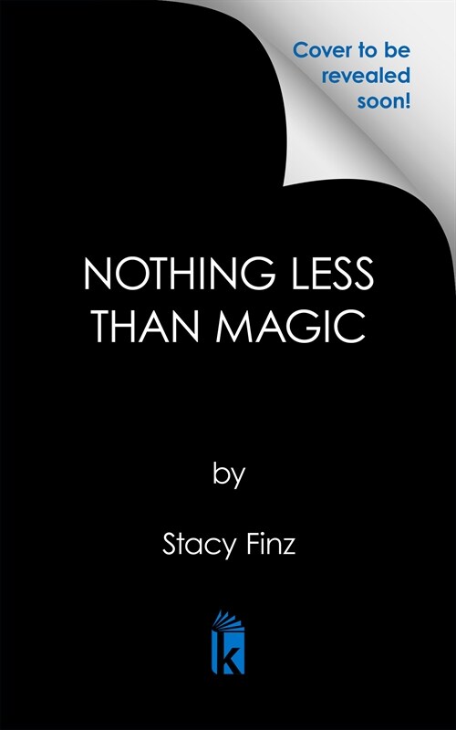 Nothing Less than Magic (Paperback)