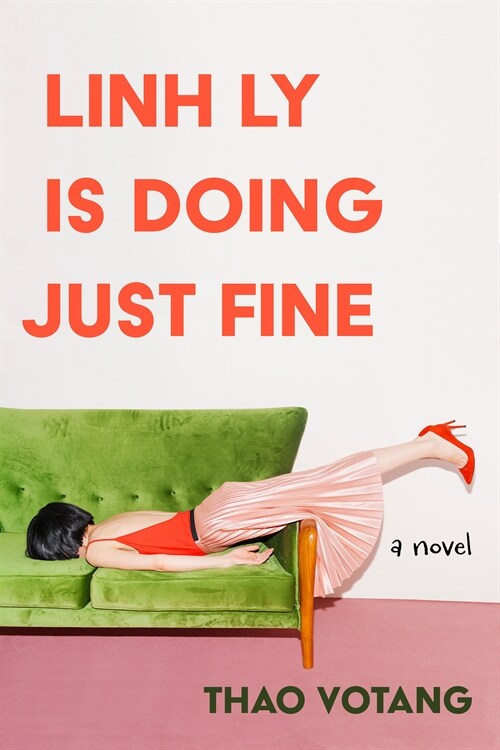 Linh Ly is Doing Just Fine (Hardcover)