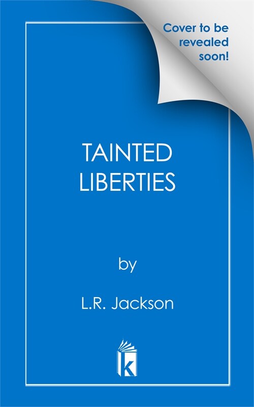 Tainted Liberties (Paperback)