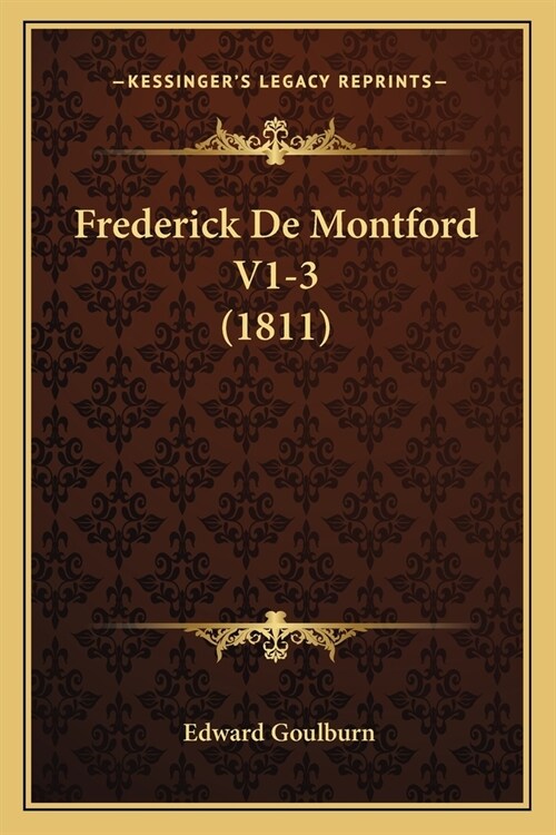 Frederick De Montford V1-3 (1811) (Paperback)