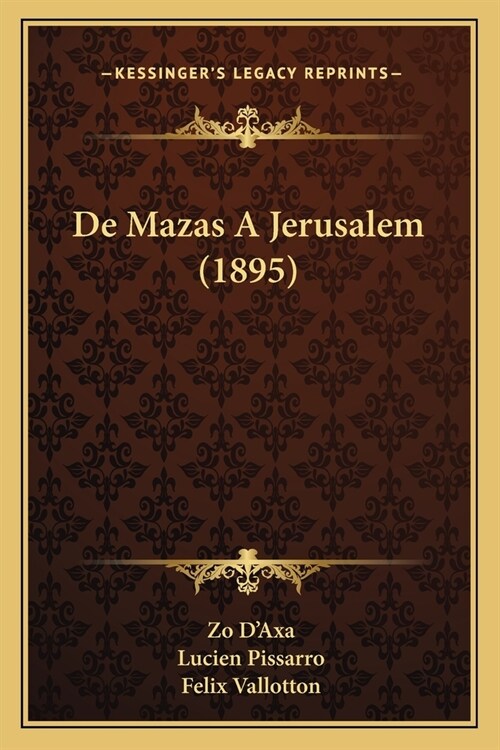 De Mazas A Jerusalem (1895) (Paperback)