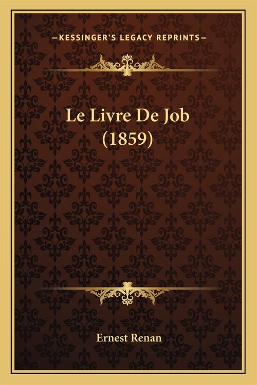 Le Livre De Job (1859) (Paperback)