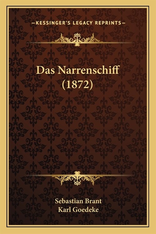 Das Narrenschiff (1872) (Paperback)