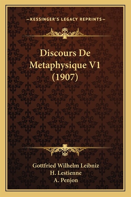 Discours De Metaphysique V1 (1907) (Paperback)