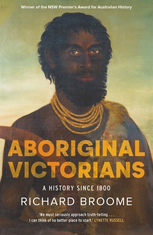 Aboriginal Victorians: A History Since 1800 (Paperback, 2)