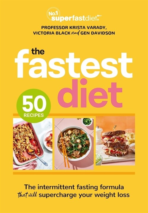 The Fastest Diet: Supercharge Your Weight Loss with the 4:3 Intermittent Fasting Plan (Paperback)