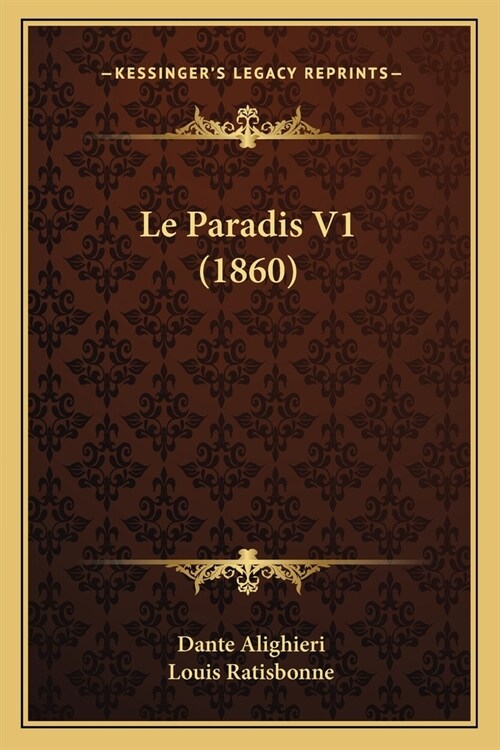 Le Paradis V1 (1860) (Paperback)