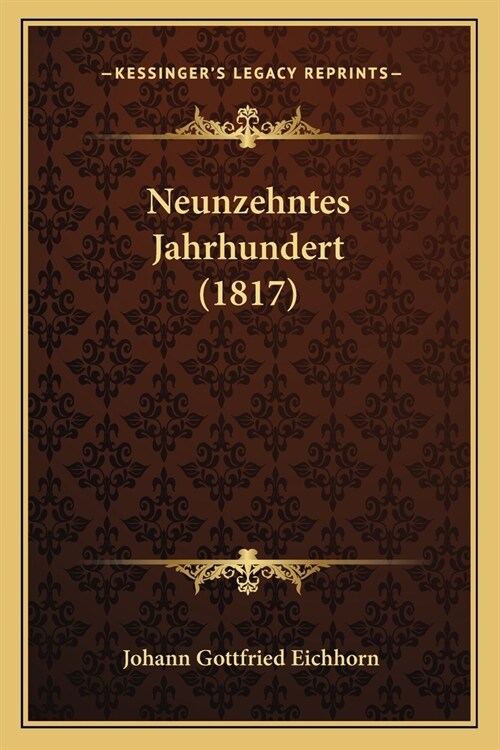 Neunzehntes Jahrhundert (1817) (Paperback)