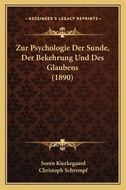 Zur Psychologie Der Sunde, Der Bekehrung Und Des Glaubens (1890) (Paperback)