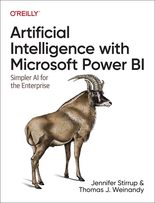 Artificial Intelligence with Microsoft Power Bi: Simpler AI for the Enterprise (Paperback)