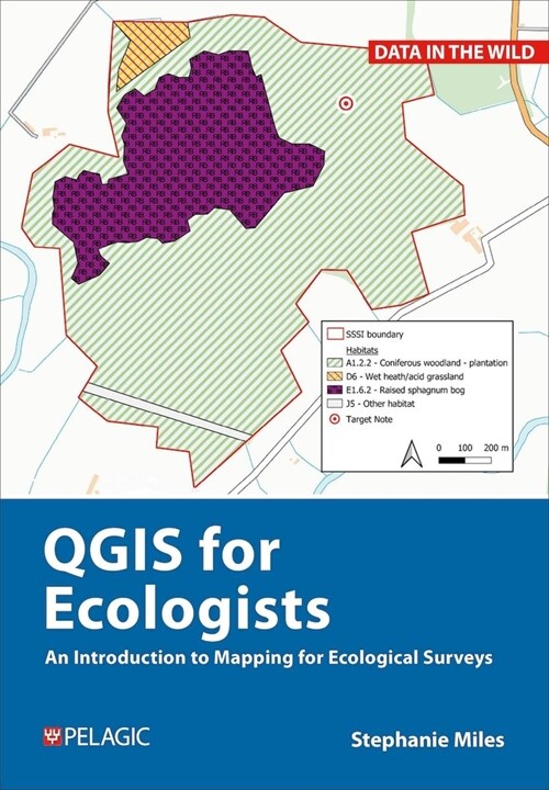 QGIS for Ecologists : An Introduction to Mapping for Ecological Surveys (Paperback)
