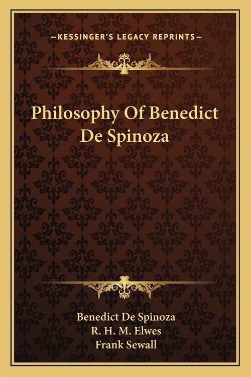 Philosophy Of Benedict De Spinoza (Paperback)