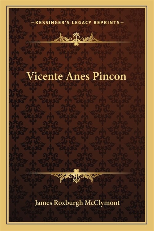 Vicente Anes Pincon (Paperback)
