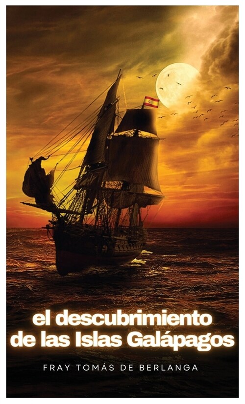 El descubrimiento de las Islas Gal?agos (Hardcover)