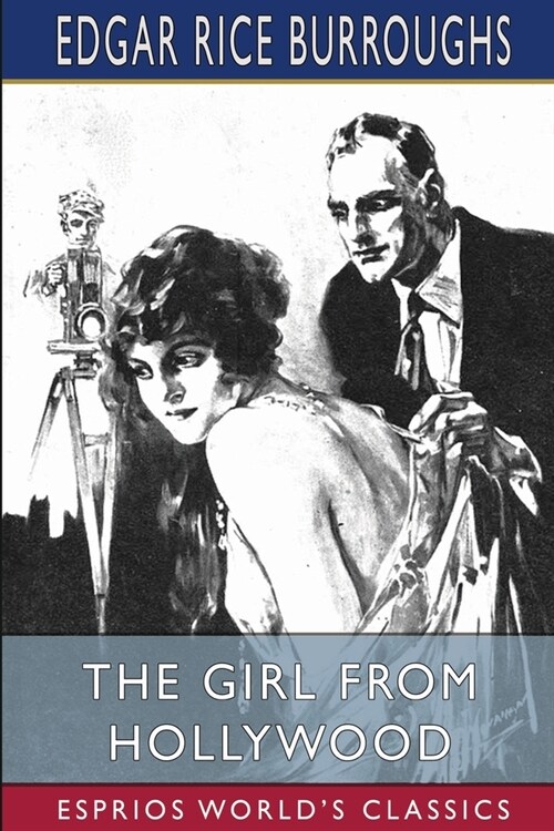 The Girl From Hollywood (Esprios Classics) (Paperback)