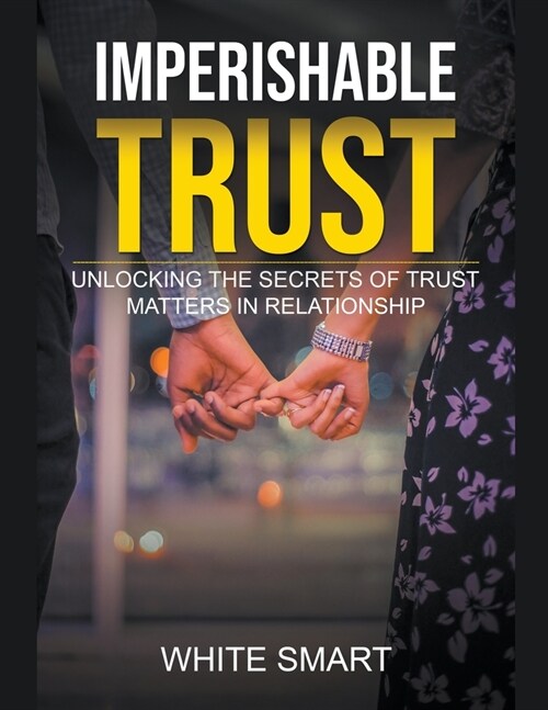 Imperishable Trust (Paperback)