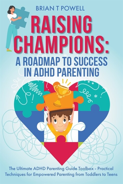 A Roadmap To Success in ADHD Parenting (Paperback)