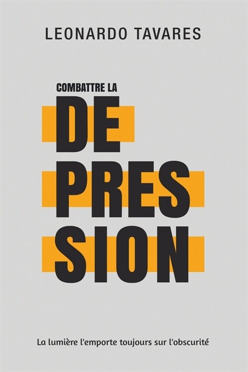 Combattre la D?ression (Paperback)