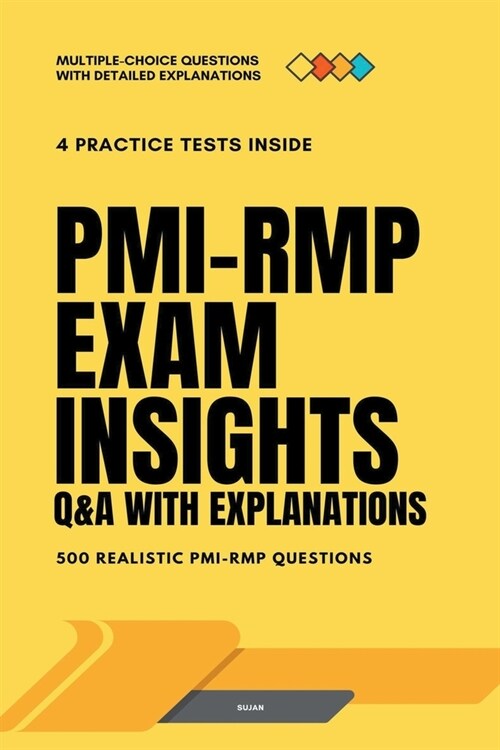 PMI-RMP Exam Insights: Q&A with Explanations (Paperback)