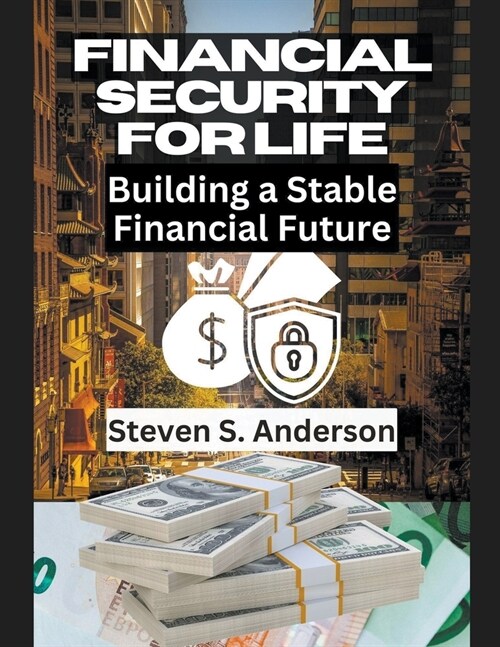 Financial Security for Life (Paperback)