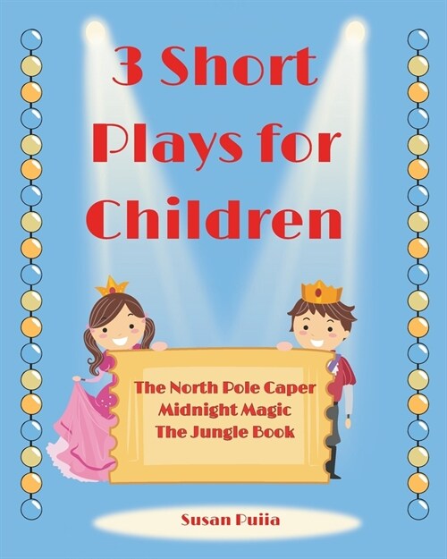 3 Short Plays for Children (Paperback)